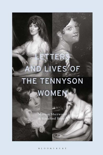 Letters and Lives of the Tennyson Women