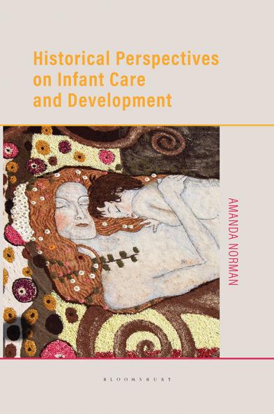 Historical Perspectives on Infant Care and Development