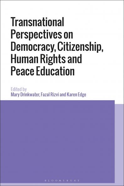 Transnational Perspectives on Democracy Citizenship Human Rights and Peace Education