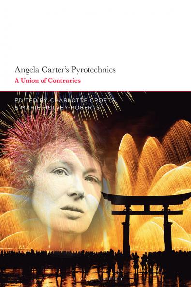 Angela Carter's Pyrotechnics