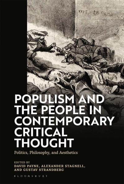 Populism and The People in Contemporary Critical Thought