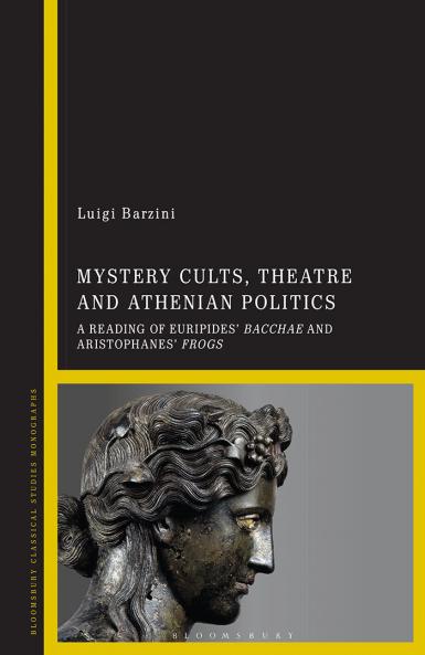 Mystery Cults Theatre and Athenian Politics