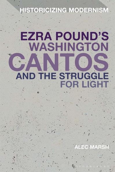 Ezra Pound's Washington Cantos and the Struggle for Light