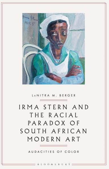 Irma Stern and the Racial Paradox of South African Modern Art