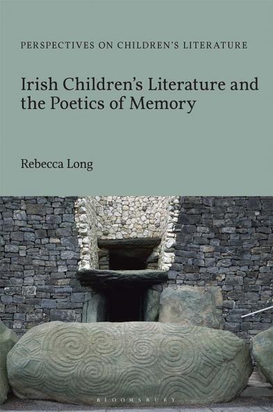 Irish Children's Literature and the Poetics of Memory