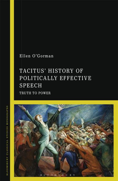 Tacitus' History of Politically Effective Speech