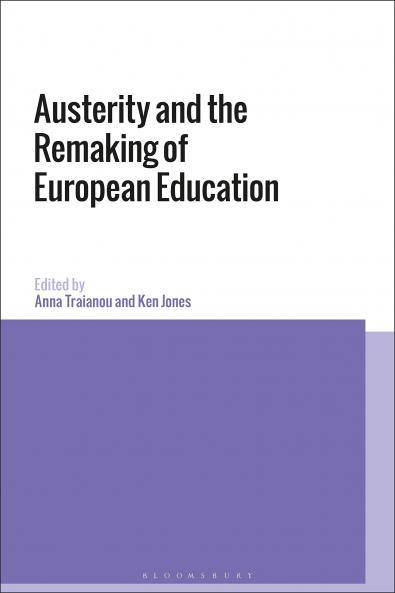 Austerity and the Remaking of European Education
