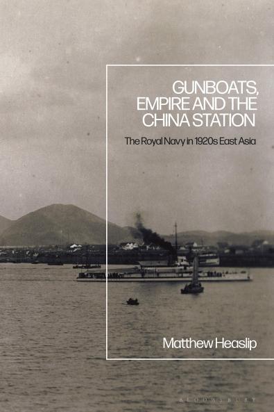 Gunboats Empire and the China Station