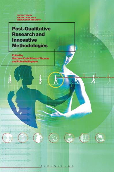 Post-Qualitative Research and Innovative Methodologies