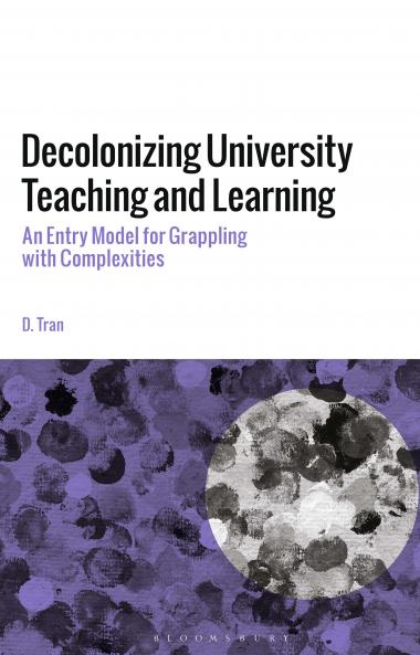 Decolonizing University Teaching and Learning