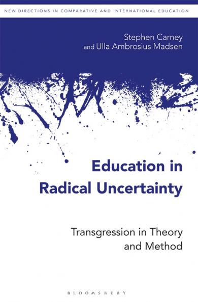 Education in Radical Uncertainty