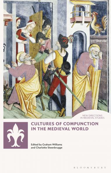 Cultures of Compunction in the Medieval World
