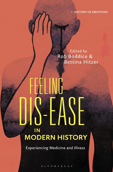 Feeling Dis-ease in Modern History