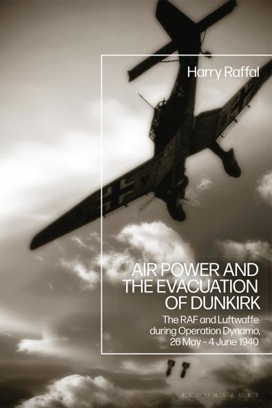 Air Power and the Evacuation of Dunkirk