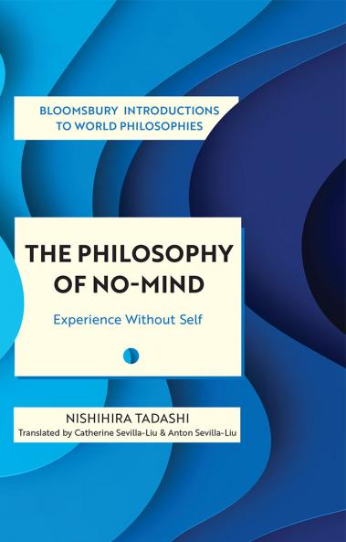 Philosophy of No-Mind