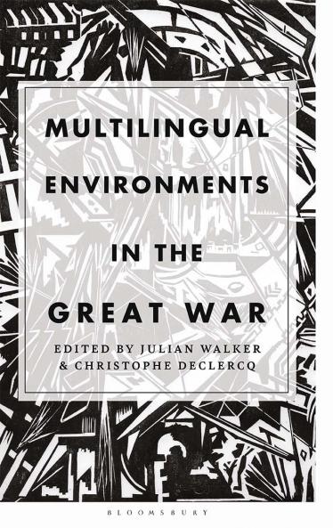 Multilingual Environments in the Great War