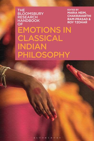 Bloomsbury Research Handbook of Emotions in Classical Indian Philosophy