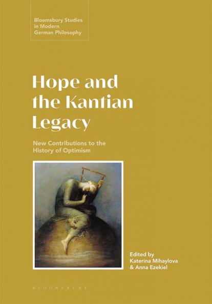 Hope and the Kantian Legacy