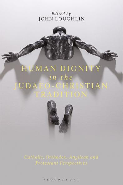 Human Dignity in the Judaeo-Christian Tradition