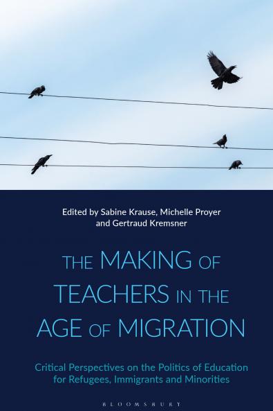 Making of Teachers in the Age of Migration
