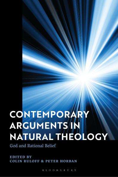 Contemporary Arguments in Natural Theology