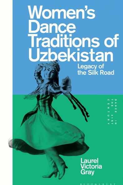 Women's Dance Traditions of Uzbekistan