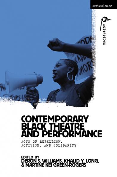 Contemporary Black Theatre and Performance