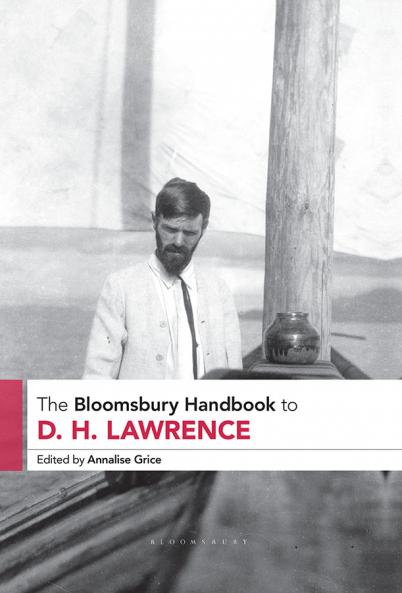 Bloomsbury Handbook to D. H. Lawrence