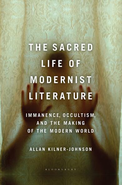 Sacred Life of Modernist Literature