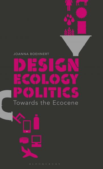 Design Ecology Politics