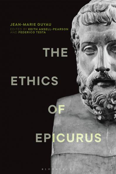 Ethics of Epicurus and its Relation to Contemporary Doctrines