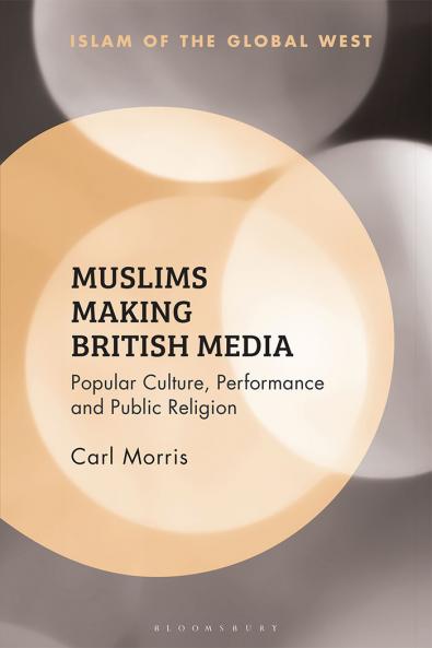 Muslims Making British Media