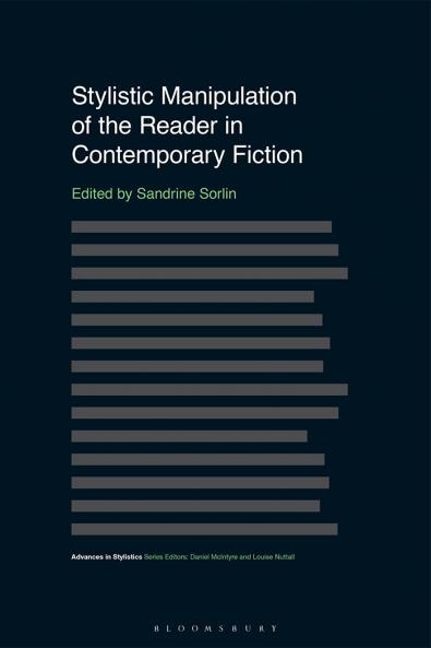 Stylistic Manipulation of the Reader in Contemporary Fiction