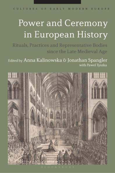 Power and Ceremony in European History