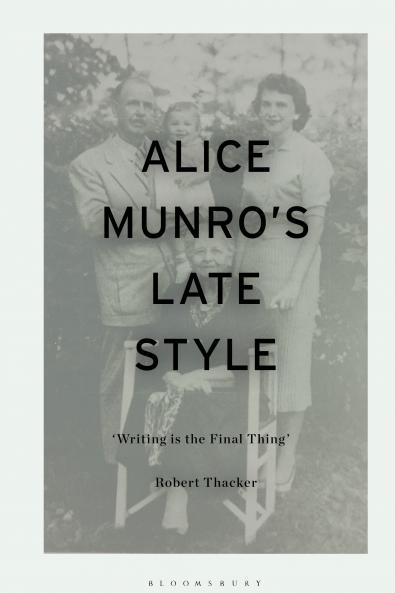 Alice Munro's Late Style