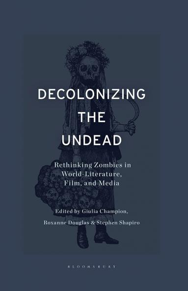 Decolonizing the Undead