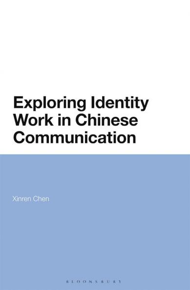 Exploring Identity Work in Chinese Communication