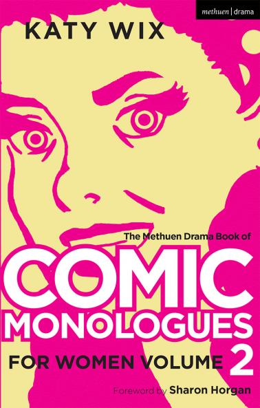 Methuen Drama Book of Comic Monologues for Women