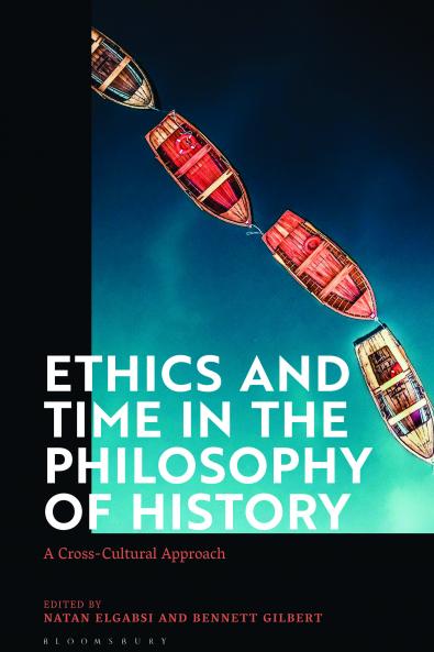 Ethics and Time in the Philosophy of History