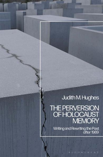 Perversion of Holocaust Memory