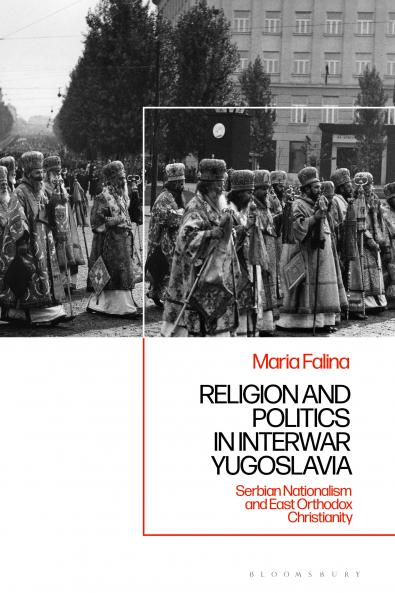 Religion and Politics in Interwar Yugoslavia