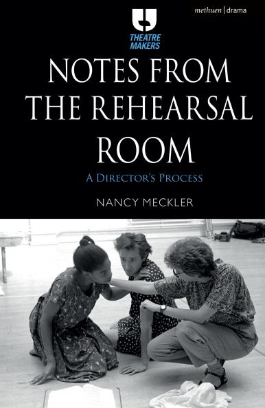 Notes from the Rehearsal Room