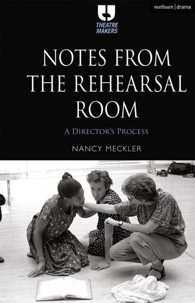 Notes from the Rehearsal Room