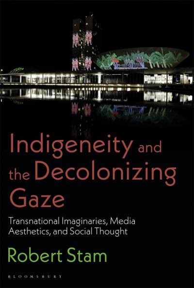 Indigeneity and the Decolonizing Gaze