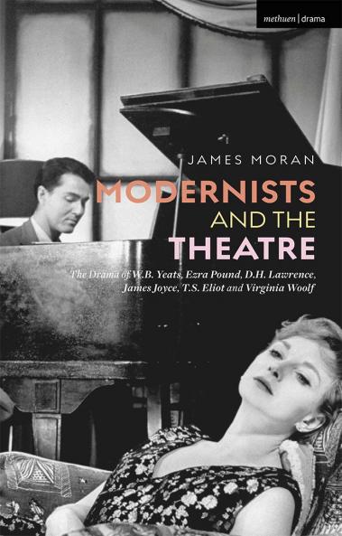 Modernists and the Theatre