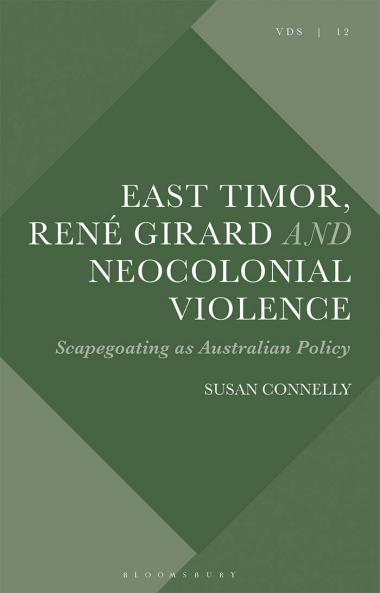 East Timor René Girard and Neocolonial Violence