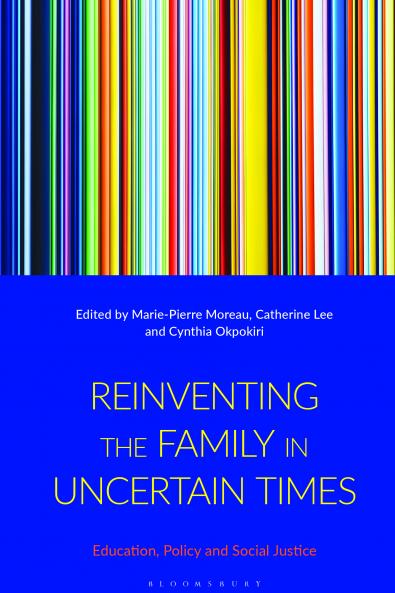 Reinventing the Family in Uncertain Times