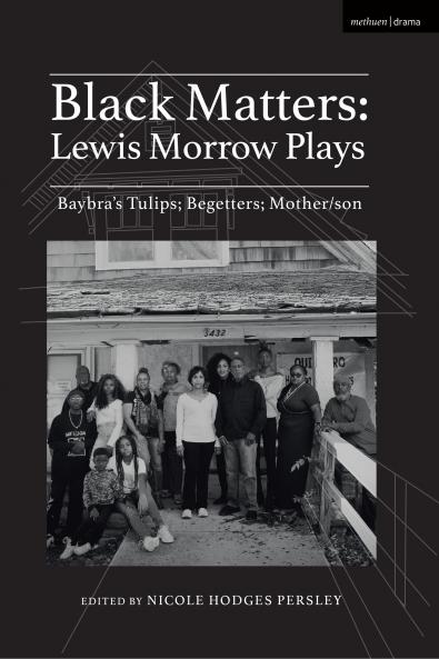 Black Matters: Lewis Morrow Plays