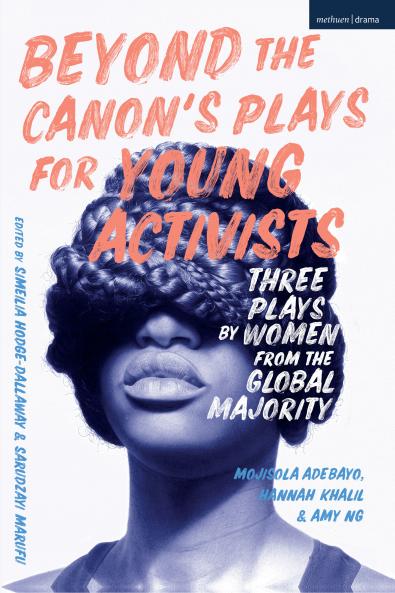 Beyond The Canon's Plays for Young Activists