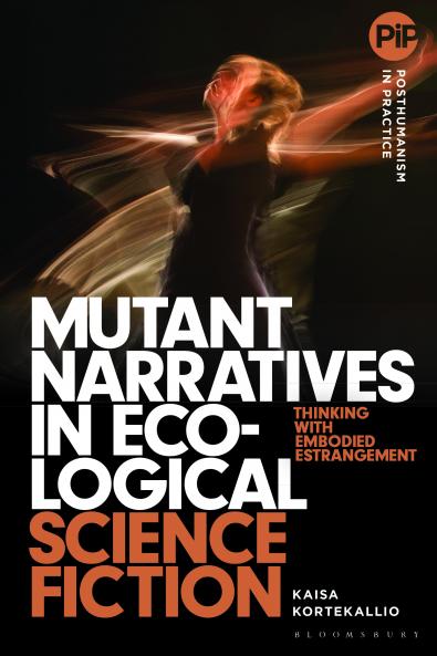 Mutant Narratives in Ecological Science Fiction